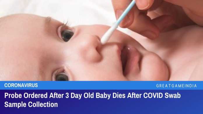 ProbeOrderedAfter3DayOldBabyDiesAfterCOVIDSwabSampleCollection
