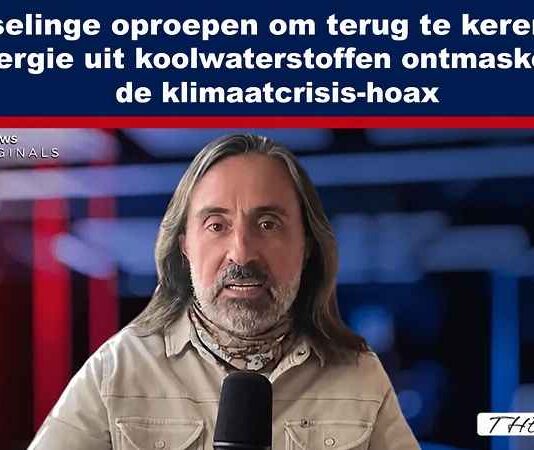 Plotselinge oproepen om terug te keren naar energie uit koolwaterstoffen ontmaskeren de klimaatcrisis-hoax