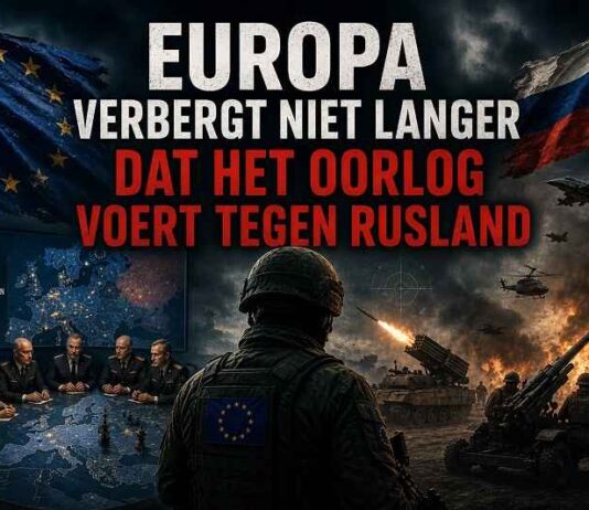 “Europa verbergt niet langer dat het oorlog voert tegen Rusland“